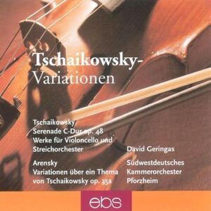 Tchaikovsky / Arensky / Geringas - Serenade for String Orchestra / Variations